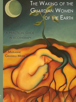 cover image of The Waking of the Guardian Women of the Earth